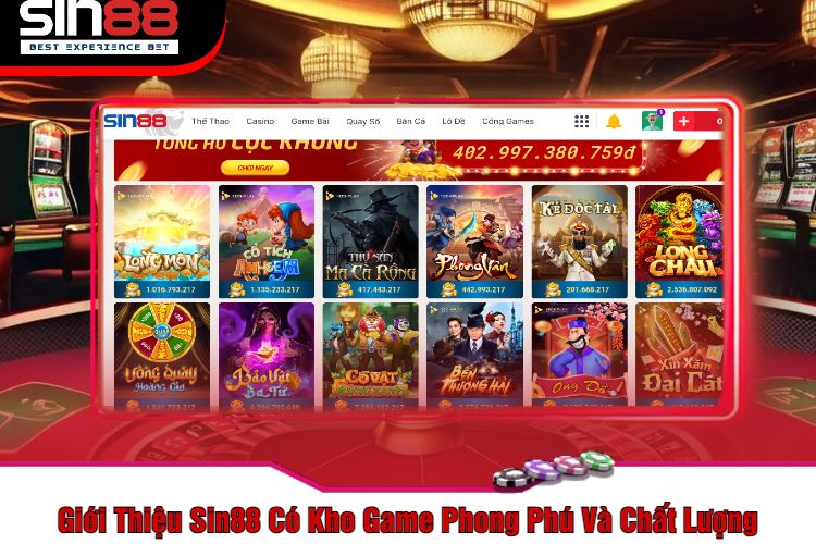 Giới Thiệu Sin88 Có Kho Game Phong Phú Và Chất Lượng