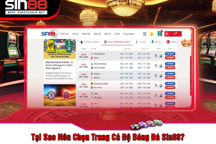 Tại Sao Nên Chọn Trang Cá Độ Bóng Đá Sin88