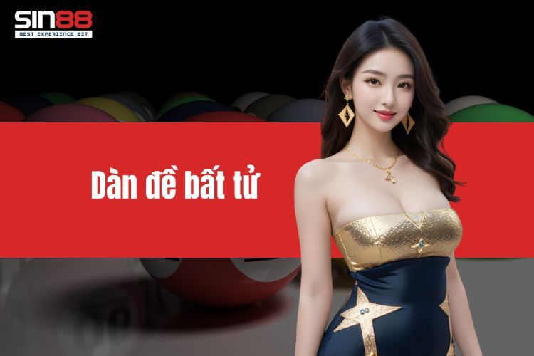 Dàn đề bất tử - Chìa khóa thành công tại thử thách lô tô