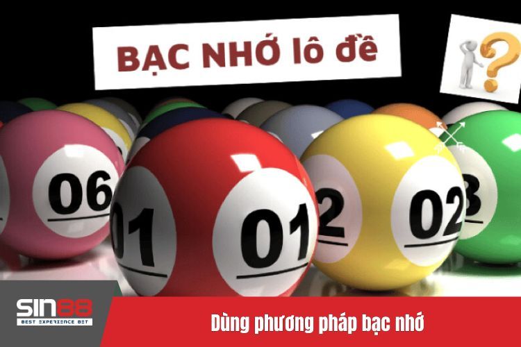 Dùng phương pháp bạc nhớ