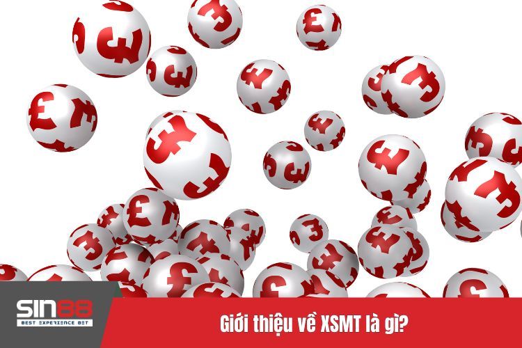 Giới thiệu về XSMT là gì?